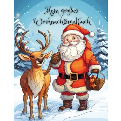 Abbildung von Mein großes Weihnachtsmalbuch: Ausmalbuch mit Weihnachtsmotiven für Kinder 38 Motiven DIN A4 ab 5 Jahren