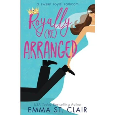 Abbildung von Royally Rearranged: A Sweet Royal RomCom (Sweet Series, Band 1)