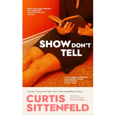 Abbildung von Show Don&#039;t Tell: From the Sunday Times bestselling author of Romantic Comedy