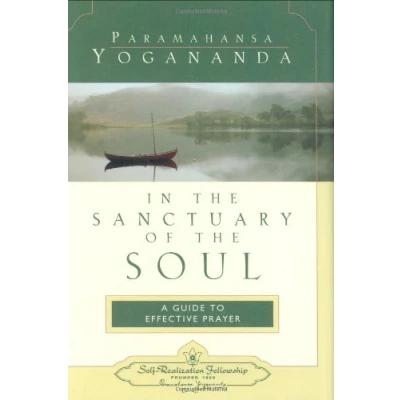 Abbildung von In the Sanctuary of Soul: A Guide to Effective Prayer