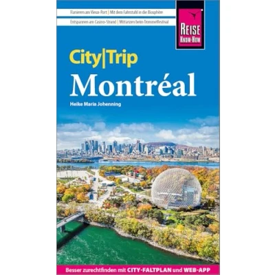 Abbildung von Reise Know How CityTrip Montréal: Reiseführer mit Stadtplan und kostenloser Web App