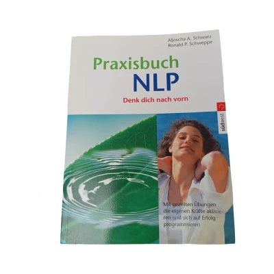 Abbildung von Praxisbuch NLP: Mit gezielten Übungen die eigenen Kräfte aktivieren und sich auf Erfolg programmieren