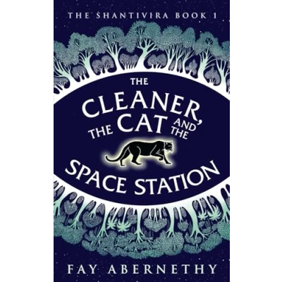 Abbildung von the Cleaner, Cat and Space Station (The Shantivira, Band 1)