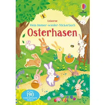 Abbildung von Mein Immer wieder Stickerbuch: Osterhasen: mit über 190 wiederablösbaren Stickern (Meine Stickerbücher)