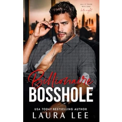 Abbildung von Billionaire Bosshole: An Enemies To Lovers Office Romance (Bedding the Billionaire)