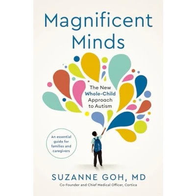 Abbildung von Magnificent Minds: The New Whole Child Approach to Autism