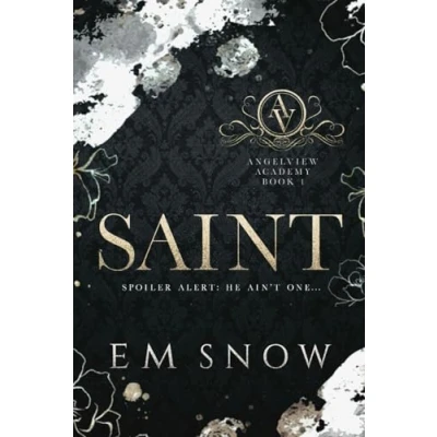 Abbildung von Saint: A Dark High School Romance (Angelview Academy, Band 1)