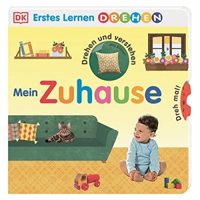 Abbildung von Erstes Lernen Drehen. Mein Zuhause: Pappbilderbuch mit Drehscheiben und Gucklöchern ab 2 Jahren