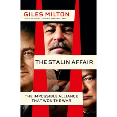 Abbildung von the Stalin Affair: Impossible Alliance that Won War