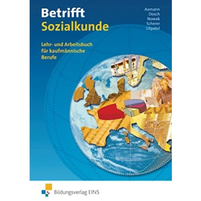 Abbildung von Betrifft Sozialkunde, Ausgabe Rheinland Pfalz, Lehrbuch: Lernbausteine 1 3 Lehr und Arbeitsbuch für kaufmännische Berufe (Betrifft Sozialkunde / Wirtschaftslehre: Pfalz)