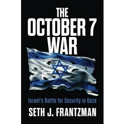 Abbildung von The October 7 War: Israel&#039;s Battle for Security in Gaza