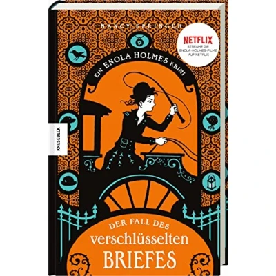 Abbildung von Der Fall des verschlüsselten Briefes: Ein Enola Holmes Krimi: Band 6