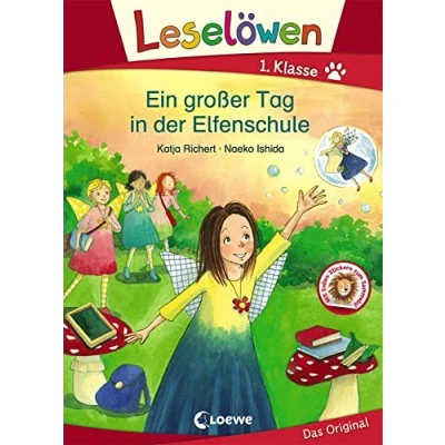 Abbildung von Leselöwen 1. Klasse Ein großer Tag in der Elfenschule: Erstlesebuch für Kinder ab 6 Jahre
