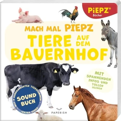 Abbildung von Mach mal PIEPZ® Tiere auf dem Bauernhof: Entdecke die Welt mit kindgerechten Sounds Soundbuch für Kinder ab 12 Monaten