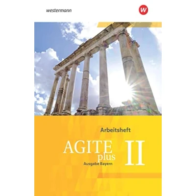 Abbildung von Agite plus Arbeitsbücher für Latein als zweite Fremdsprache Ausgabe Bayern: Arbeitsheft 2