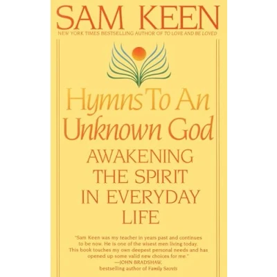 Abbildung von Hymns to an Unknown God: Awakening The Spirit In Everyday Life