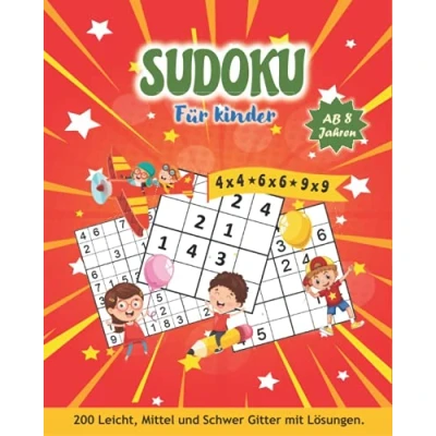 Abbildung von Sudoku kinder ab 8 jahren: Sodokubuch für von 10 Jahren. 200 Sudokus 4x4, 6x6 &amp; 9x9 mit Anleitung Lösungen. heft Jungen und Mädchen.