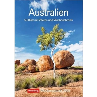 Abbildung von Australien Wochenplaner 2023. Praktischer Wand Kalender 2023 zum Eintragen. Jede Woche ein tolles Foto von Australien, viel Platz für Notizen.: 53 Blatt mit Zitaten und Wochenchronik