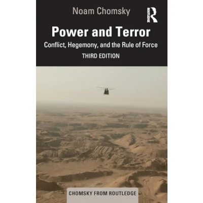 Abbildung von Power and Terror: Conflict, Hegemony the Rule of Force (Chomsky from Routledge)