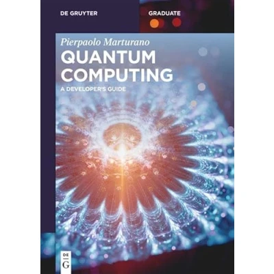 Abbildung von Quantum Computing: A Developer&#039;s Guide (De Gruyter Textbook)