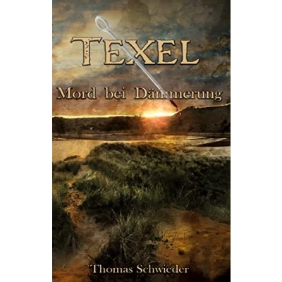 Abbildung von TEXEL : Mord bei Dämmerung: Der zweite Fall von Tommy LaMotte