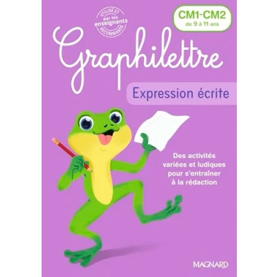 Abbildung von Graphilettre Expression écrite CM1 CM2: Production d&#039;écrits