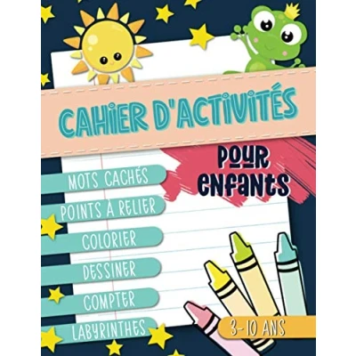 Abbildung von Cahier d&#039;activités pour enfants : mots cachés, points à relier, colorier, dessiner, compter, labyrinthes 3 10 ans