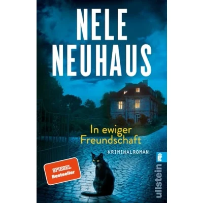 Abbildung von In ewiger Freundschaft: Kriminalroman Hochspannend und brillant: der 9. Fall für Pia Sander Oliver von Bodenstein Bestsellerautorin (Ein Kirchhoff Krimi, Band 10)