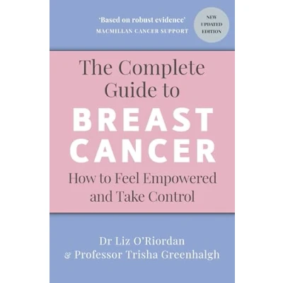 Abbildung von The Complete Guide to Breast Cancer: How Feel Empowered and Take Control