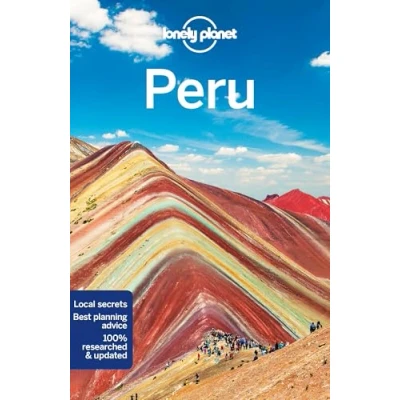 Abbildung von Lonely Planet Peru: Perfect for exploring top sights and taking roads less travelled (Travel Guide)