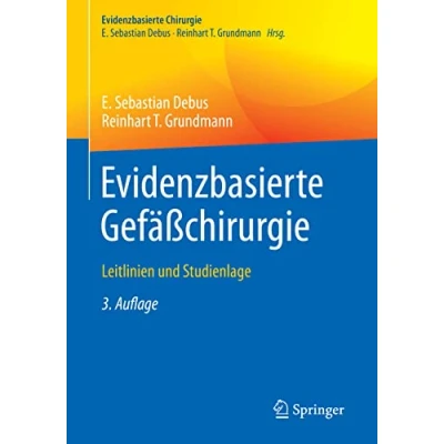 Abbildung von Evidenzbasierte Gefäßchirurgie: Leitlinien und Studienlage (Evidenzbasierte Chirurgie)
