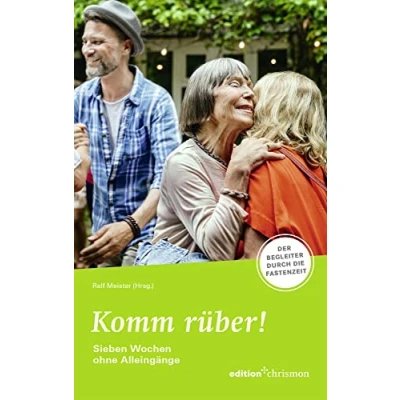 Abbildung von Fastenaktion 2024: Komm rüber! 7 Wochen ohne Alleingänge Fastenlesebuch: Der Begleiter durch die Fastenzeit. Denkanstöße, Bibeltexte, Übungen &amp; ... Eine voller Freude Fantasie!
