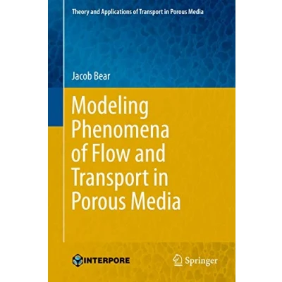 Abbildung von Modeling Phenomena of Flow and Transport in Porous Media (Theory Applications Media, 31, Band 31)
