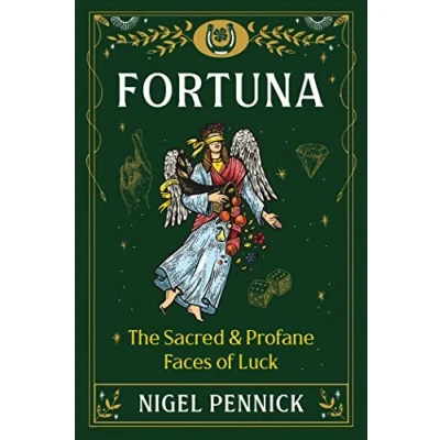 Abbildung von Fortuna: The Sacred and Profane Faces of Luck