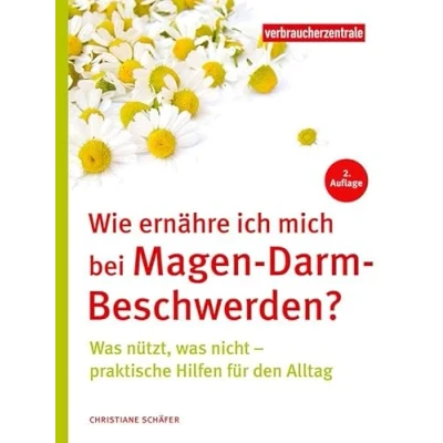 Abbildung von Wie ernähre ich mich bei Magen Darm Beschwerden?: was nützt, nicht praktische Hilfen für den Alltag