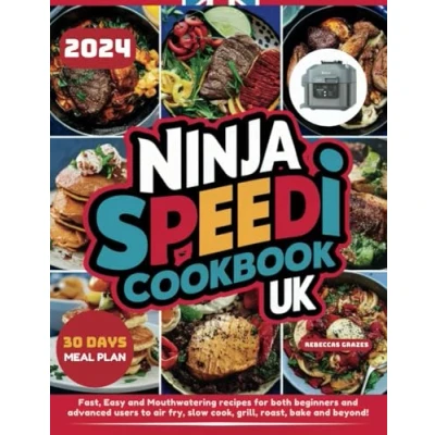 Abbildung von Ninja Speedi Cookbook UK: Fast, Easy and Mouthwatering recipes for both beginners advanced users to air fry, slow cook, grill, roast, bake beyond!