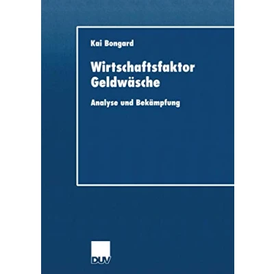 Abbildung von Wirtschaftsfaktor Geldwäsche. Analyse und Bekämpfung (DUV Wirtschaftswissenschaft)
