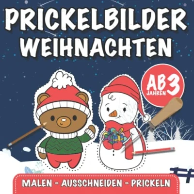 Abbildung von Prickelbuch Weihnachten Das große Prickel Mal und Bastelbuch für Kinder ab 3 Jahren: Prickelbilder Winter Ausmalen Prickeln Ausschneiden Jungen Mädchen (Mein Prickelbuch)