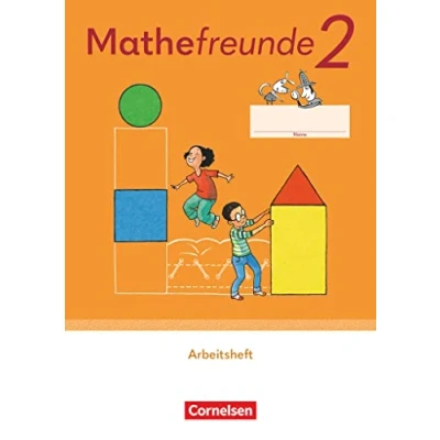 Abbildung von Mathefreunde Allgemeine Ausgabe 2022 2. Schuljahr: Arbeitsheft