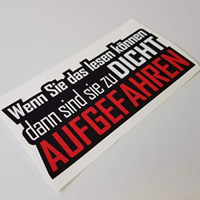 Abbildung von folien zentrum Wenn sie das lesen können zu Dicht aufgefahren 14x6,5cm hochwertiger Aufkleber Auto JDM Tuning Sticker OEM Decal Car Autoaufkleber Autosticker Stickerbomb Bombing Fun 544