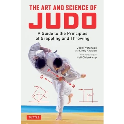 Abbildung von the Art and Science of Judo: A Guide to Principles Grappling Throwing