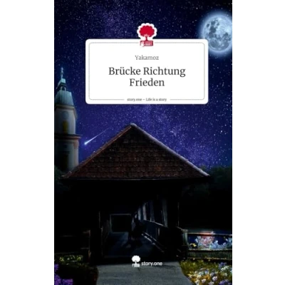 Abbildung von Brücke Richtung Frieden. Life is a Story story.one