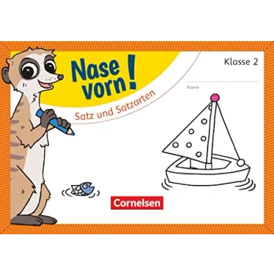 Abbildung von Nase vorn! Deutsch Übungshefte 2. Schuljahr: Satz und Satzarten Übungsheft