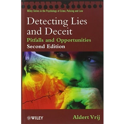 Abbildung von Detecting Lies and Deceit: Pitfalls Opportunities (Wiley Series in Psychology of Crime, Policing Law)