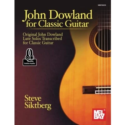 Abbildung von John Dowland for Classic Guitar: Original Lute Solos Transcribed Guitar