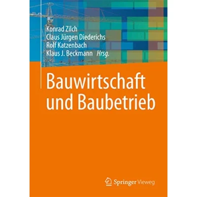 Abbildung von Bauwirtschaft und Baubetrieb
