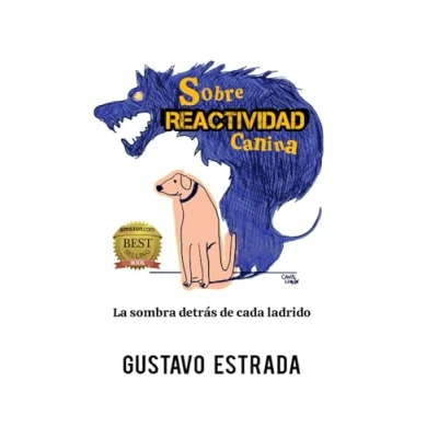 Abbildung von SOBRE REACTIVIDAD CANINA: La sombra detrás de cada ladrido
