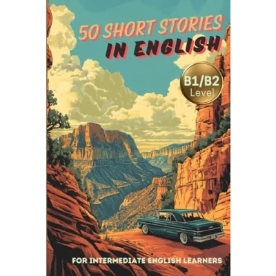 Abbildung von 50 Captivating Short Stories for Intermediate English Learners (B1/B2 English)
