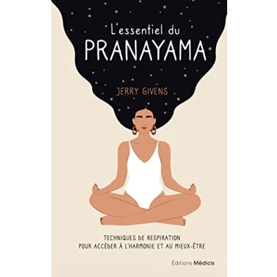 Abbildung von L&#039;essentiel du pranayama Techniques de respiration pour accéder à l&#039;harmonie et au mieux être