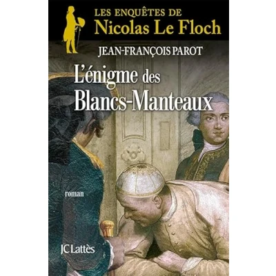 Abbildung von L&#039;Énigme des Blancs Manteaux (Les enquêtes de Nicolas Le Floch n1): Une enquête